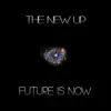 Future Is Now - Single album lyrics, reviews, download