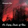 An Empty Shade of Blue - Single album lyrics, reviews, download