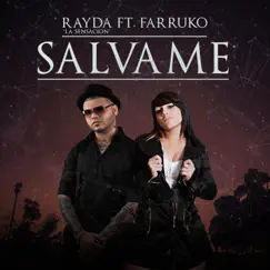 Salvame (feat. Farruko) - Single by Rayda la Sensacion album reviews, ratings, credits