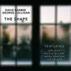 The Shape (feat. Jon Lakey, Nicole McCabe, Noah Simpson & Lee Hauser) - Single album lyrics, reviews, download