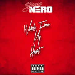 Words from My Heart - Single by Young Nero album reviews, ratings, credits