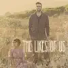 The Likes of Us album lyrics, reviews, download