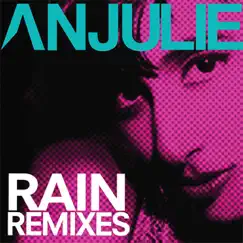 Rain (Remixes) - EP by Anjulie album reviews, ratings, credits
