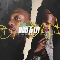 Bad & Lit (feat. C'JoN-Blaze) Song Lyrics