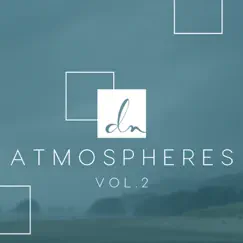 Atmospheres, Vol. 2 - EP by Derik Nelson album reviews, ratings, credits