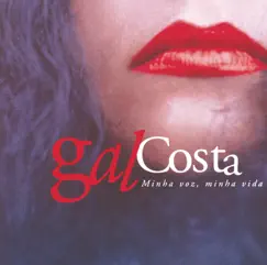 Minha Voz, Minha Vida by Gal Costa album reviews, ratings, credits