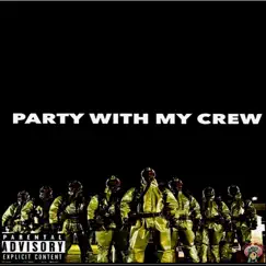 Party with My Crew (feat. Lotto & SlakaPat) - Single by Aiithc album reviews, ratings, credits