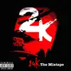 24 K the Mixtape album lyrics, reviews, download