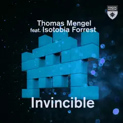 Invincible (feat. Isotobia Forrest) - Single by Thomas Mengel album reviews, ratings, credits