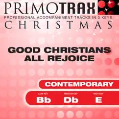 Good Christians All Rejoice (Contemporary) [Christmas Primotrax] [Performance Tracks] - EP by Christmas Primotrax & Fox Music Party Crew album reviews, ratings, credits