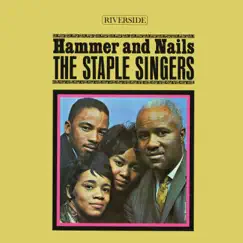 Hammer and Nails by The Staple Singers album reviews, ratings, credits