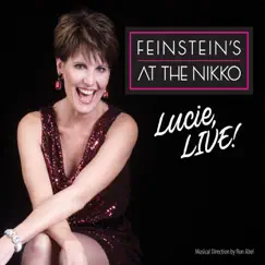 Lucie, Live! At Feinstein's at the Nikko by Lucie Arnaz album reviews, ratings, credits