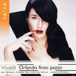 Orlando Finto Pazzo, Opera in 3 acts, RV 727 - Act III, scene 11: II. Aria 