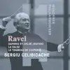 Celibidache Conducts Ravel album lyrics, reviews, download