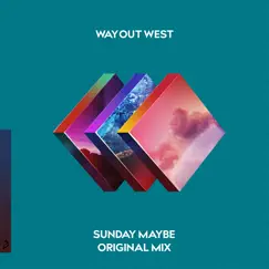 Sunday Maybe - Single by Way Out West album reviews, ratings, credits