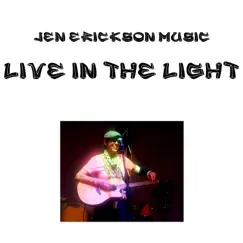 Live in the Light - Single by Jen Erickson album reviews, ratings, credits