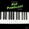 Pop Pianology, Vol. 2 album lyrics, reviews, download