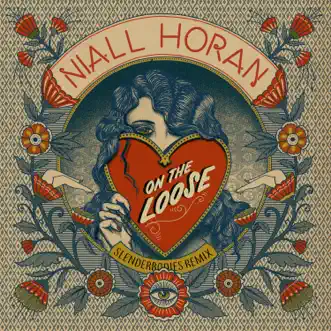 On the Loose (slenderbodies Remix) - Single by Niall Horan album download