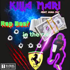 Rap Beef (feat. King Jay) - Single by Killa Mari album reviews, ratings, credits