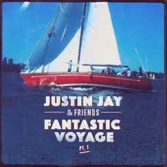 Fantastic Voyage Pt. 1 - EP by Justin Jay, Josh Taylor & Benny Bridges album reviews, ratings, credits