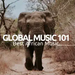 Global Music 101 - Best African Music, Top Music World, Folklore music, Hindu music by Natural Energy Master album reviews, ratings, credits