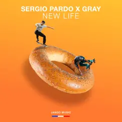 New Life - Single by Gray & Sergio Pardo album reviews, ratings, credits
