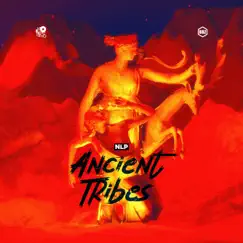 Ancient Tribes - EP by Nlp album reviews, ratings, credits