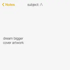 Dream Bigger (Instrumental) Song Lyrics