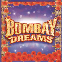 Bombay Dreams (Original London Cast Recording) by Andrew Lloyd Webber, A.R. Rahman & Original London Cast of Bombay Dreams album reviews, ratings, credits