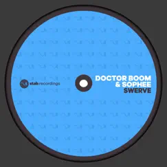 Swerve - Single by Doctor Boom & Sophee album reviews, ratings, credits