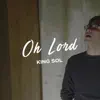 Oh Lord - Single album lyrics, reviews, download