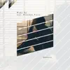 Wake Up (feat. Brendan Foery) - Single album lyrics, reviews, download