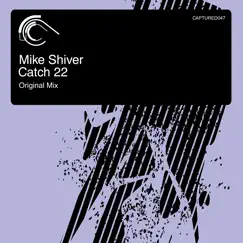 Catch 22 - Single by Mike Shiver album reviews, ratings, credits