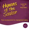 Hymns of the Savior (Song Leader) album lyrics, reviews, download