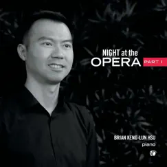 Night at the Opera by Brian Keng-Lun Hsu album reviews, ratings, credits