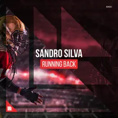 Running Back - Single by Sandro Silva album reviews, ratings, credits