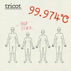 99.974℃ - Single by Tricot album reviews, ratings, credits