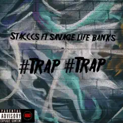 #Trap #Trap (feat. Savage Life Banks) - Single by Stacccs album reviews, ratings, credits