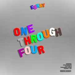 One Through Four - Single by Eskay album reviews, ratings, credits