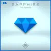 Sapphire (The Remixes) - EP album lyrics, reviews, download