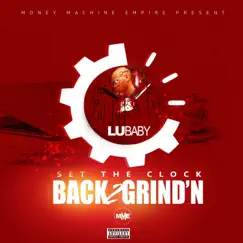 Back 2 Grindin - Single by LuBaby album reviews, ratings, credits