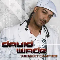 The Next Chapter by David Wade album reviews, ratings, credits