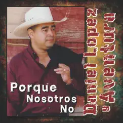 Porque Nosotros No by Daniel Lopez, Aventura & Daniel Lopez y Aventura album reviews, ratings, credits