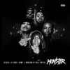 Monster (feat. Montana of 300, G Count, Twista & Bump J) - Single album lyrics, reviews, download