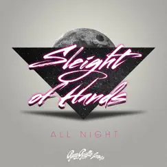 All Night - Single by Sleight Of Hands album reviews, ratings, credits