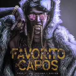 El Favorito De Los Capos - Single by Flow Mafia album reviews, ratings, credits