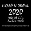 Creep N Crawl (feat. E3) - Single album lyrics, reviews, download