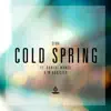 Cold Spring / Addicted - Single album lyrics, reviews, download