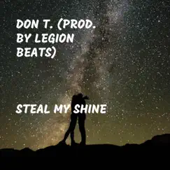 Steal My Shine Song Lyrics