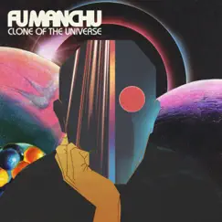 Clone of the Universe by Fu Manchu album reviews, ratings, credits